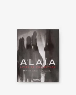 Alaïa: Livre de Collection^ASSOULINE
