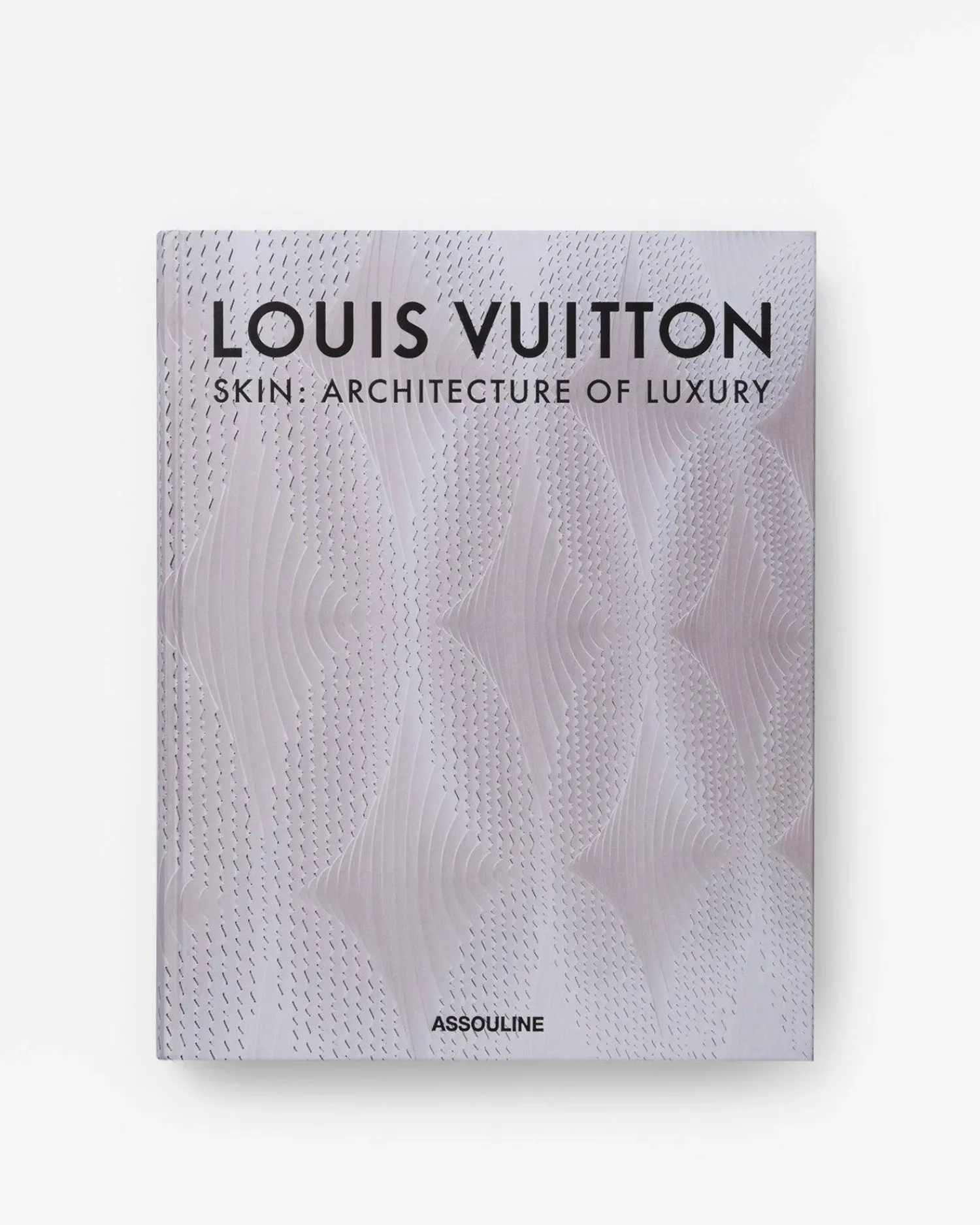 Louis Vuitton Skin: Architecture of Luxury (New York City Edition)^ASSOULINE