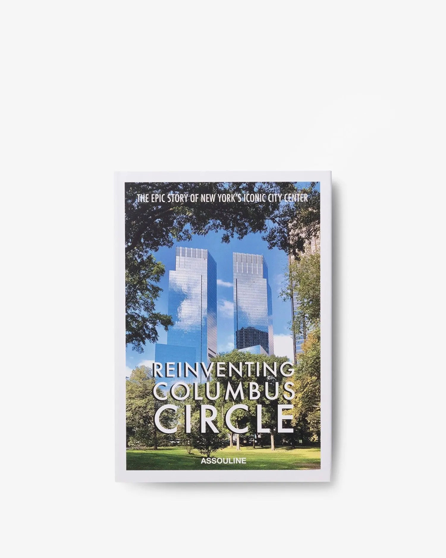 Reinventing Columbus Circle^ASSOULINE New