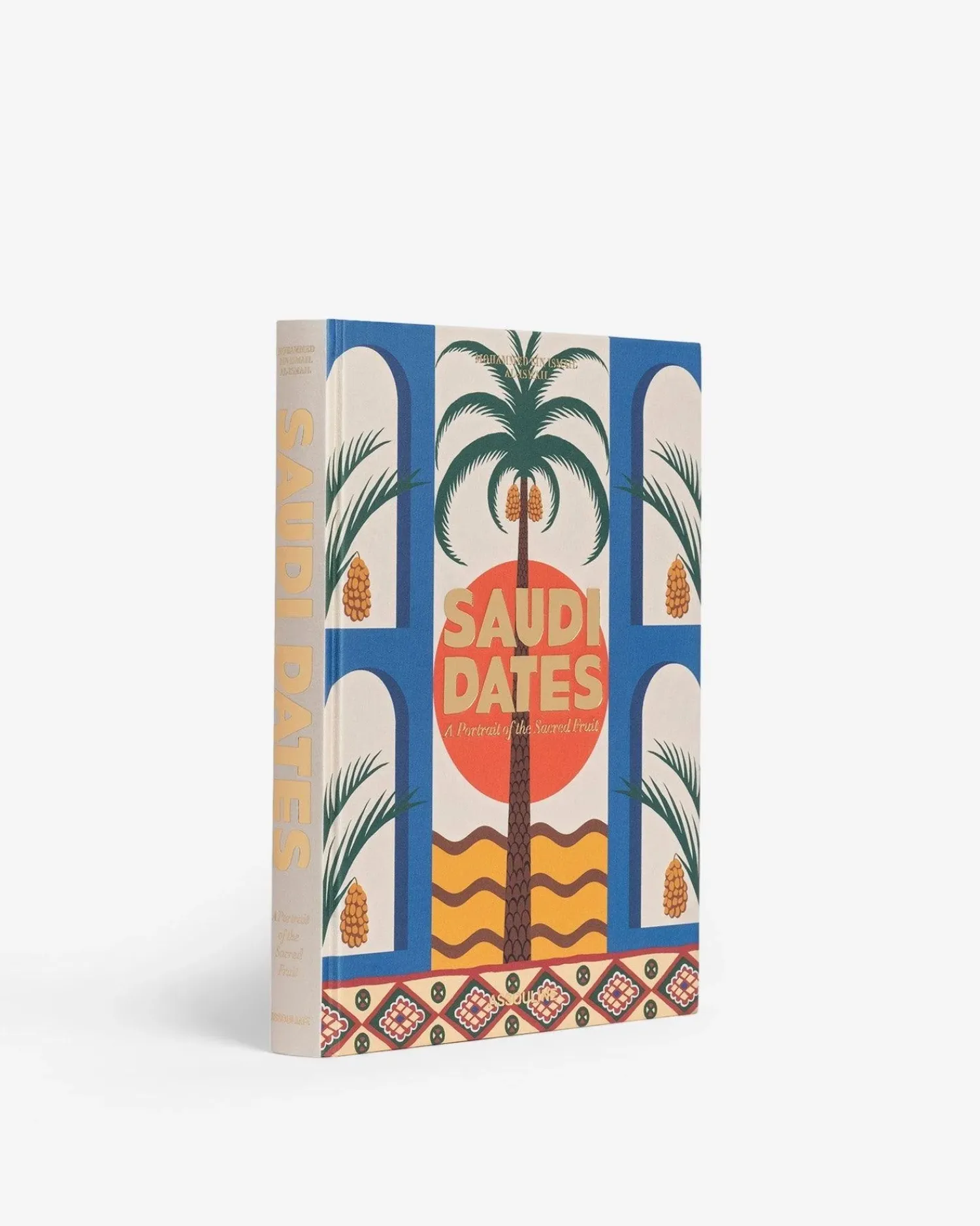 Saudi Dates: A Portrait of the Sacred Fruit^ASSOULINE Online